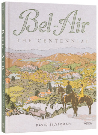 Bel-Air: The Centennial