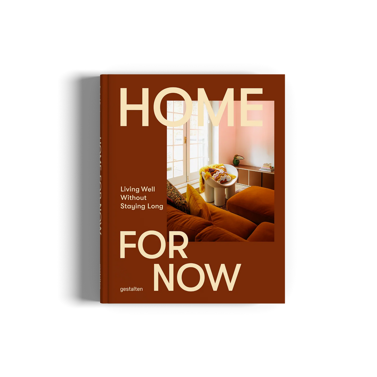 Home for Now: Living Well Without Staying Long