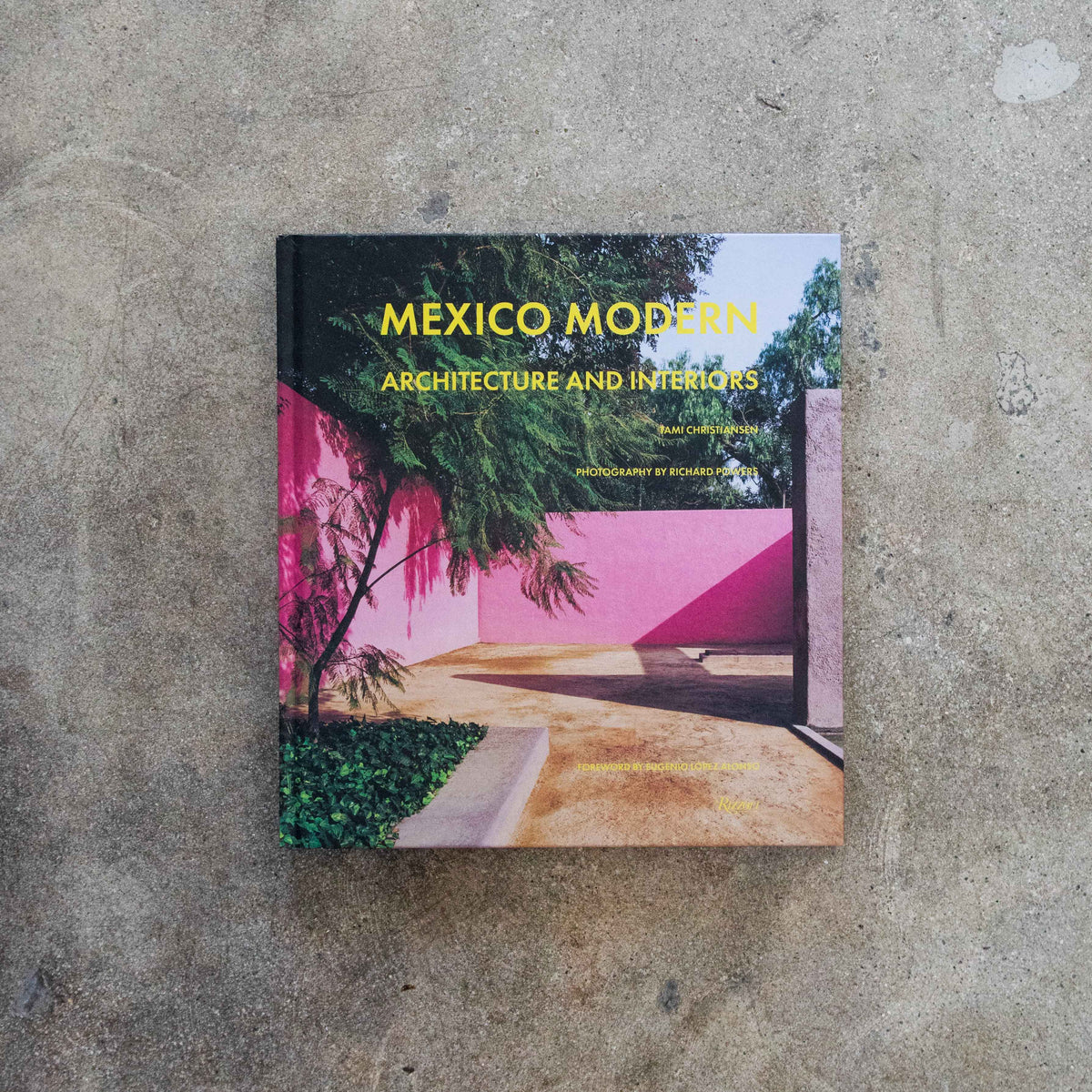Mexico Modern: Architecture and Interiors